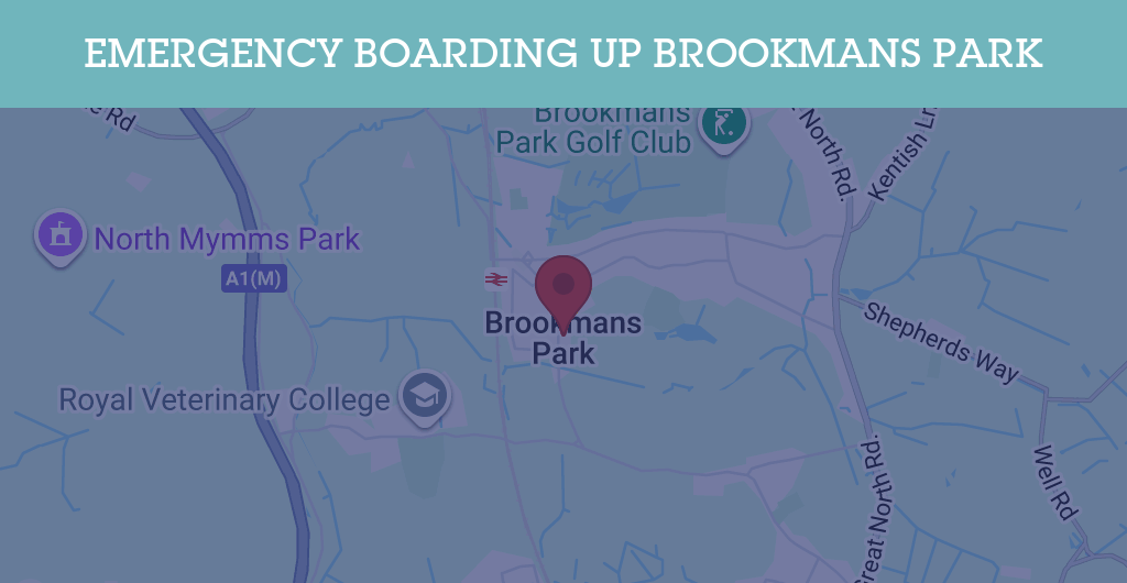 Emergency Boarding Up Services in Brookmans Park - AL9