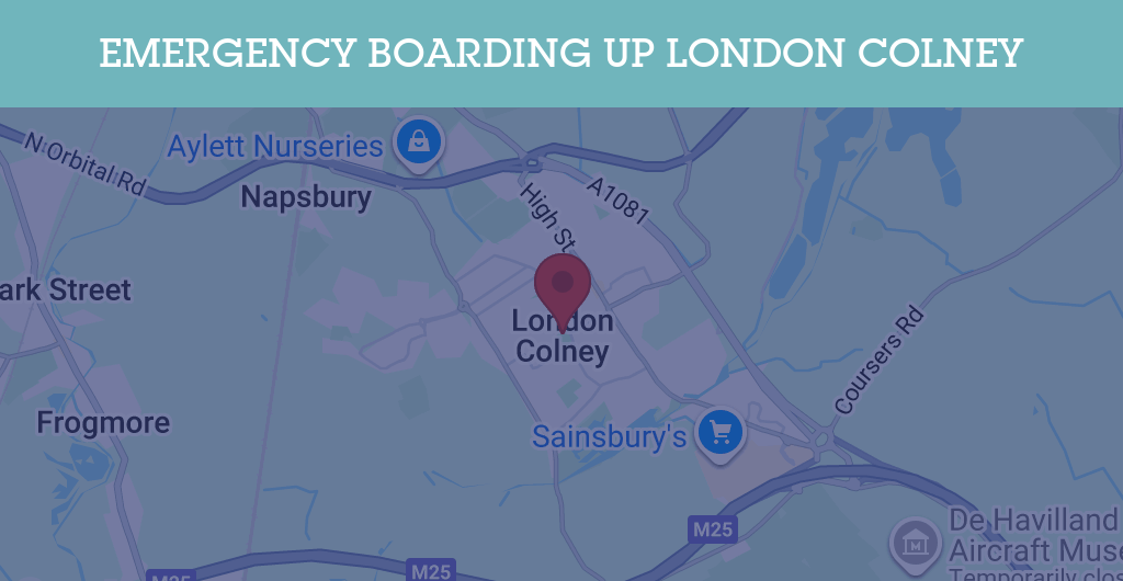 Emergency Boarding Up Services in London Colney - AL2